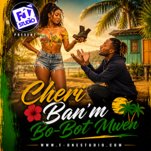 Cheri Ban'm Bo-Bot Mwen